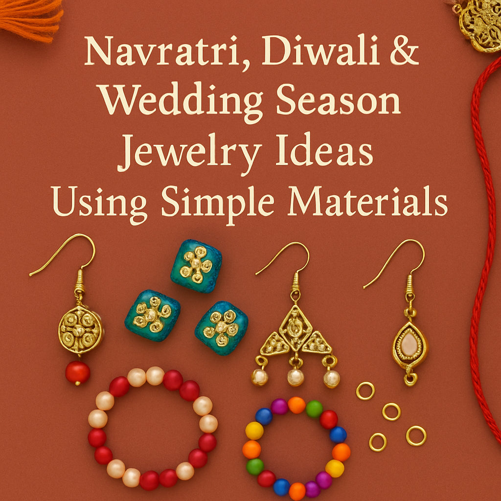 Navratri, Diwali & Wedding Season Jewelry Ideas Using Simple Materials
